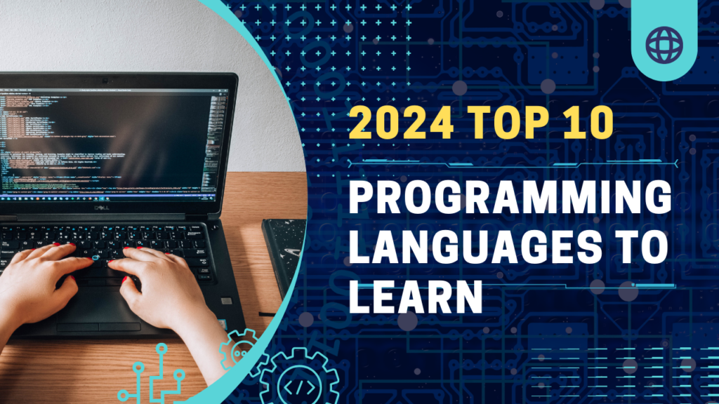 Top 10 Programming Languages to Learn in 2024